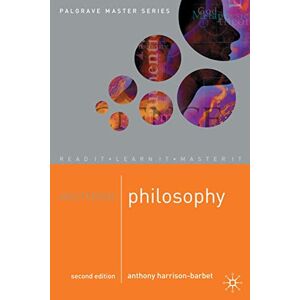 Harrison-Barbet, Anthony Mastering Philosophy: 19 (Bloomsbury Master Series) Harrison-Barbet, Anthony Mastering Philosophy: 19 (Bloomsbury Master Series)