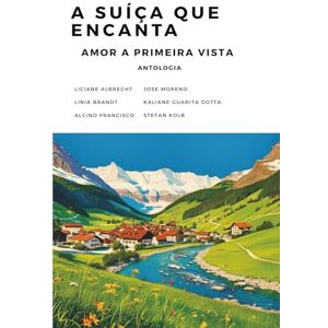 Network, Europa Literatura A Suíça que Encanta: Amor a primeira vista Network, Europa Literatura A Suíça que Encanta: Amor a primeira vista