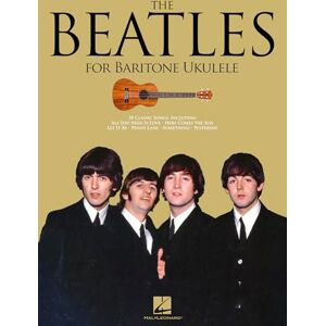 The Beatles for Baritone Ukulele 20 Classic Songs for Baritone Ukulele Sheet Music Songbook with Tablature Featuring Iconic Hits Like Yesterday, Let It Be, Hey Jude and More The Beatles for Baritone Ukulele 20 Classic Songs for Baritone Ukulele Sheet Music Songbook with Tablature Featuring Iconic Hits Like Yesterday, Let It Be, Hey Jude and More