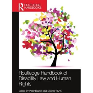 Routledge Handbook of Disability Law and Human Rights Routledge Handbook of Disability Law and Human Rights