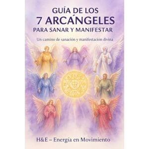 Rodriguez GUIA DE LOS 7 ARCANGELES PARA SANAR Y MANIFESTAR: Un Camino de Sanación y Manifestación Divina Rodriguez GUIA DE LOS 7 ARCANGELES PARA SANAR Y MANIFESTAR: Un Camino de Sanación y Manifestación Divina