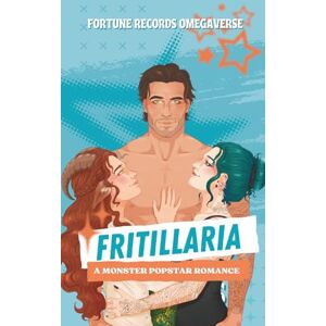 Rose, Sofia Fritillaria: A Monster FFM Romance (Fortune Records Omegaverse) Rose, Sofia Fritillaria: A Monster FFM Romance (Fortune Records Omegaverse)