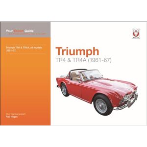 Hogan, Paul Triumph TR4 & TR4A: Your expert guide to common problems and how to fix them (Expert Guides) Hogan, Paul Triumph TR4 & TR4A: Your expert guide to common problems and how to fix them (Expert Guides)