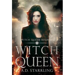 Starrling, A D Witch Queen: Witch Queen Book 6 Starrling, A D Witch Queen: Witch Queen Book 6