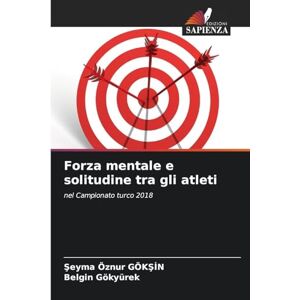 GÖKŞİN, Şeyma Öznur Forza mentale e solitudine tra gli atleti: nel Campionato turco 2018 GÖKŞİN, Şeyma Öznur Forza mentale e solitudine tra gli atleti: nel Campionato turco 2018