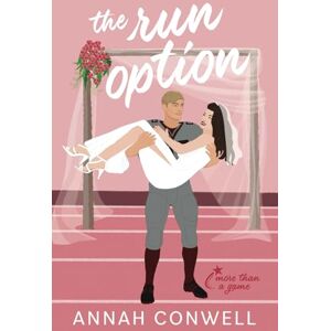 Conwell, Annah The Run Option: A Sweet Marriage of Convenience Football RomCom (More Than a Game) Conwell, Annah The Run Option: A Sweet Marriage of Convenience Football RomCom (More Than a Game)