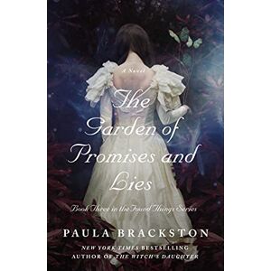 Brackston, Paula Garden of Promises and Lies: A Novel: 3 (Found Things) Brackston, Paula Garden of Promises and Lies: A Novel: 3 (Found Things)