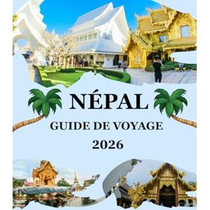 Jack, Alex Guide de voyage au Népal 2026: Découvrez des sentiers cachés, des festivals colorés et des trésors spirituels Jack, Alex Guide de voyage au Népal 2026: Découvrez des sentiers cachés, des festivals colorés et des trésors spirituels