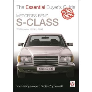 Zoporowski, Tobias Mercedes-Benz S-Class: W126 Series 1979 to 1991 (Essential Buyer's Guide) Zoporowski, Tobias Mercedes-Benz S-Class: W126 Series 1979 to 1991 (Essential Buyer's Guide)