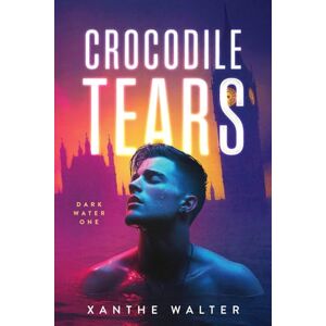 Walter, Xanthe Crocodile Tears: Heart-pounding MM romantic suspense thriller set in a dystopian near future where dark water, deadly secrets, and dangerous love collide. Walter, Xanthe Crocodile Tears: Heart-pounding MM romantic suspense thriller set in a dystopian near future where dark water, deadly secrets, and dangerous love collide.