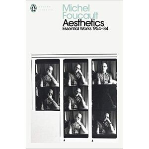 Foucault, Michel Aesthetics, Method, and Epistemology: Essential Works of Foucault 1954-1984 (Penguin Modern Classics) Foucault, Michel Aesthetics, Method, and Epistemology: Essential Works of Foucault 1954-1984 (Penguin Modern Classics)