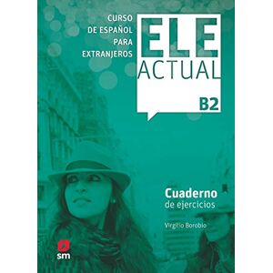 Borobio, Virgilio Ele Actual: Cuaderno de ejercicios + B2 Borobio, Virgilio Ele Actual: Cuaderno de ejercicios + B2