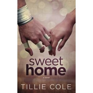 Cole, Tillie Sweet Home (Sweet Home Series) Cole, Tillie Sweet Home (Sweet Home Series)
