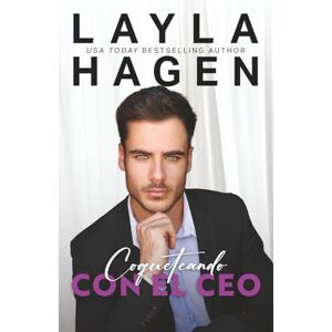 Hagen, Layla Coqueteando con el CEO (Los Hermanos Whitley) Hagen, Layla Coqueteando con el CEO (Los Hermanos Whitley)