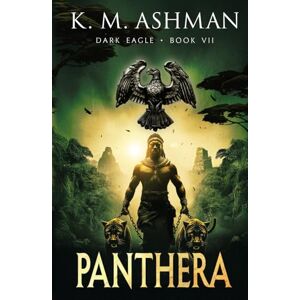 K&M Dark Eagle VII: Panthera K&M Dark Eagle VII: Panthera