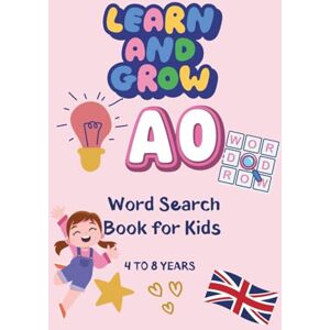 SANCHEZ, YUNI Learn and Grow Word Search Books for Kids: Fun and Educational English Vocabulary for Beginners (Level A0) SANCHEZ, YUNI Learn and Grow Word Search Books for Kids: Fun and Educational English Vocabulary for Beginners (Level A0)