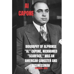 A. John, Rowan AL CAPONE: Biography of Alphonse "Al" Capone, nicknamed "Scarface," was an American gangster and businessman who led the Chicago Outfit during Prohibition from 1925 until his imprisonment at age 33. A. John, Rowan AL CAPONE: Biography of Alphonse "Al" Capone, nicknamed "Scarface," was an American gangster and businessman who led the Chicago Outfit during Prohibition from 1925 until his imprisonment at age 33.