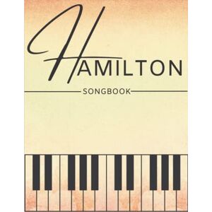 Maroth, Catherine Brooke Hamilton Songbook: A Collection of 9 Songs For Easy Piano Maroth, Catherine Brooke Hamilton Songbook: A Collection of 9 Songs For Easy Piano