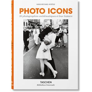 Koetzle, Hans-Michael Photo Icons. 50 photographies emblématiques et leur histoire (Bibliotheca Universalis) Koetzle, Hans-Michael Photo Icons. 50 photographies emblématiques et leur histoire (Bibliotheca Universalis)