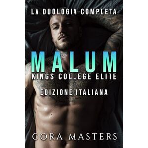 Masters, Cora Malum Kings College Elite (Malum Kings College Elite Edizione italiana) Masters, Cora Malum Kings College Elite (Malum Kings College Elite Edizione italiana)