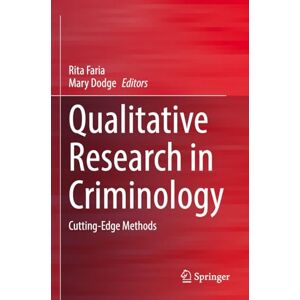 Philosophy Qualitative Research in Criminology: Cutting-Edge Methods Philosophy Qualitative Research in Criminology: Cutting-Edge Methods