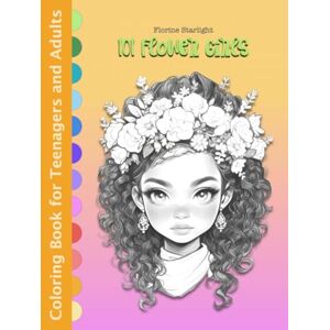 Publications, Artful Aura 101 Flower Girls: Coloring Book for Adults and Teenagers for Relaxation, Art Therapy, Stress Relief, Serenity, and Mindfulness (Anime Girls Fantasy ... Elves, Steampunk, Kawaii and Whimsical Chibi) Publications, Artful Aura 101 Flower Girls: Coloring Book for Adults and Teenagers for Relaxation, Art Therapy, Stress Relief, Serenity, and Mindfulness (Anime Girls Fantasy ... Elves, Steampunk, Kawaii and Whimsical Chibi)