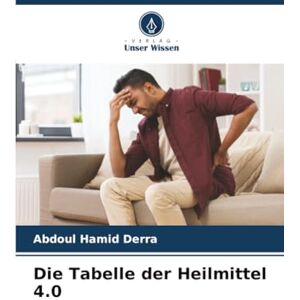 Derra, Abdoul Hamid Die Tabelle der Heilmittel 4.0 Derra, Abdoul Hamid Die Tabelle der Heilmittel 4.0