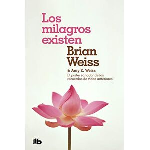 Weiss, Brian Los milagros existen (No ficción) Weiss, Brian Los milagros existen (No ficción)