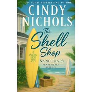 Nichols, Cindy The Shell Shop Sanctuary (Pearl Beach) Nichols, Cindy The Shell Shop Sanctuary (Pearl Beach)