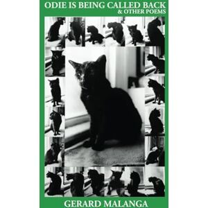 Malanga, Gerard Odie is Being Called Back & Other Poems Malanga, Gerard Odie is Being Called Back & Other Poems