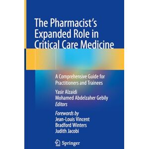 Allied The Pharmacist's Expanded Role in Critical Care Medicine: A Comprehensive Guide for Practitioners and Trainees Allied The Pharmacist's Expanded Role in Critical Care Medicine: A Comprehensive Guide for Practitioners and Trainees