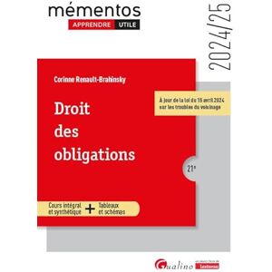 Renault-Brahinsky, Corinne Droit des obligations: Cours intégral et synthétique + Tableaux et schémas. Intègre les dispositions de la loi du 15 avril 2024 sur les troubles du voisinage (2024-2025) Renault-Brahinsky, Corinne Droit des obligations: Cours intégral et synthétique + Tableaux et schémas. Intègre les dispositions de la loi du 15 avril 2024 sur les troubles du voisinage (2024-2025)
