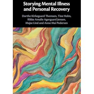 Thomsen Storying Mental Illness and Personal Recovery Thomsen Storying Mental Illness and Personal Recovery