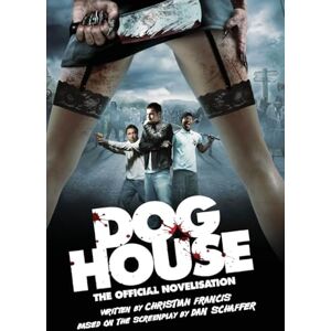 Francis, Christian Doghouse: The Official Novelisation Francis, Christian Doghouse: The Official Novelisation