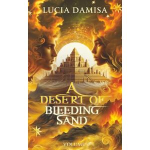 Damisa, Lucia A Desert of Bleeding Sand: A Rivals to lovers Romantasy: 1 Damisa, Lucia A Desert of Bleeding Sand: A Rivals to lovers Romantasy: 1