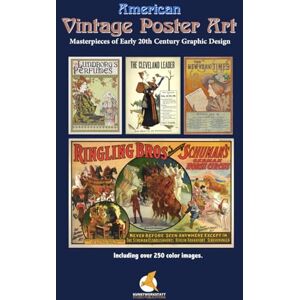 Mock, Patrik American vintage poster art: Masterpieces of graphic design Mock, Patrik American vintage poster art: Masterpieces of graphic design