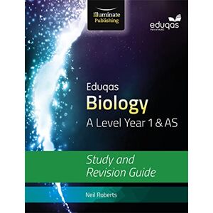 Roberts Eduqas Biology for A Level Year 1 & AS: Study and Revision Guide Roberts Eduqas Biology for A Level Year 1 & AS: Study and Revision Guide
