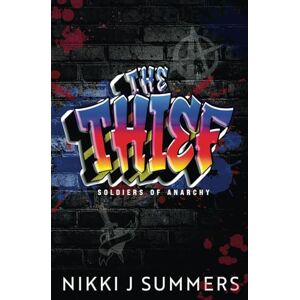 Summers, Nikki J The Thief Special Edition: Discreet Cover (Soldiers of Anarchy Discreet Covers) Summers, Nikki J The Thief Special Edition: Discreet Cover (Soldiers of Anarchy Discreet Covers)