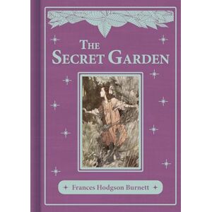 Frances Hodgson Burnett The Secret Garden (Bath Treasury of Children's Classics) Frances Hodgson Burnett The Secret Garden (Bath Treasury of Children's Classics)