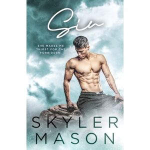 Mason, Skyler Sin: A Brother's Best Friend College Romance: 4 (Purity) Mason, Skyler Sin: A Brother's Best Friend College Romance: 4 (Purity)