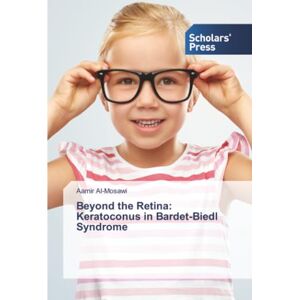 Al-Mosawi, Aamir Beyond the Retina: Keratoconus in Bardet-Biedl Syndrome Al-Mosawi, Aamir Beyond the Retina: Keratoconus in Bardet-Biedl Syndrome