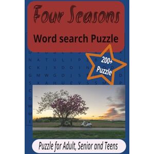 Kay, Lisa R Four Season Word Search Book: Word Search with easy to Read about Four Season and more 6x9 inches 220 pages 200+ Puzzle...Gift for Vacations, Holidays and Free time Kay, Lisa R Four Season Word Search Book: Word Search with easy to Read about Four Season and more 6x9 inches 220 pages 200+ Puzzle...Gift for Vacations, Holidays and Free time