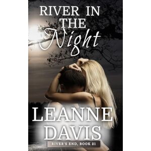 Davis, Leanne River in the Night (River's End Series) Davis, Leanne River in the Night (River's End Series)
