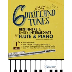 Edizioni Musicali, Glissato 6 Easy Dixieland Tunes for Beginner & Early Intermediate Flute and Piano with individual parts, Informative Sheets and MP3 Piano Backing Tracks ... Ideal for Class Performances and Recitals Edizioni Musicali, Glissato 6 Easy Dixieland Tunes for Beginner & Early Intermediate Flute and Piano with individual parts, Informative Sheets and MP3 Piano Backing Tracks ... Ideal for Class Performances and Recitals