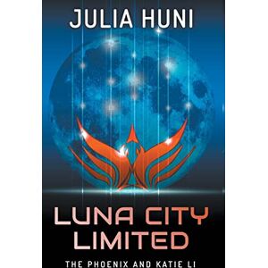 Huni, Julia Luna City Limited: 1 (The Phoenix and Katie Li) Huni, Julia Luna City Limited: 1 (The Phoenix and Katie Li)
