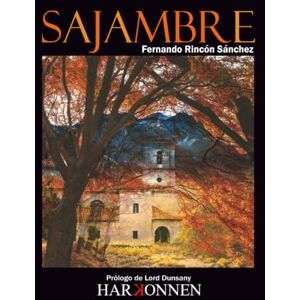 Rincón Sánchez, Fernando Sajambre: Prólogo de Lord Dunsany (Harkonnen Books) Rincón Sánchez, Fernando Sajambre: Prólogo de Lord Dunsany (Harkonnen Books)