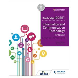 Watson, David Cambridge IGCSE Information and Communication Technology Third Edition: Hodder Education Group Watson, David Cambridge IGCSE Information and Communication Technology Third Edition: Hodder Education Group