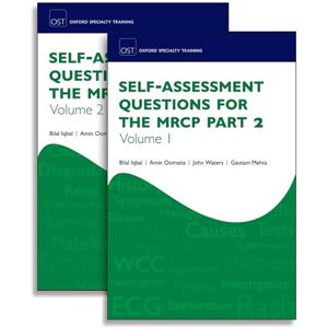 Iqbal, Bilal Self-Assessment Questions for the MRCP Part 2 (Oxford Specialty Training: Revision Texts) Iqbal, Bilal Self-Assessment Questions for the MRCP Part 2 (Oxford Specialty Training: Revision Texts)