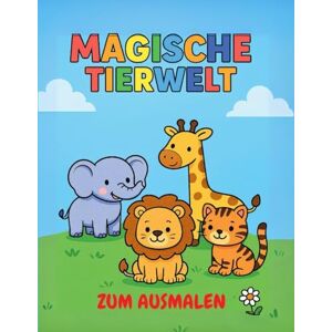 Erbeldinger, Ralf MAGISCHE TIERWELT ZUM AUSMALEN Erbeldinger, Ralf MAGISCHE TIERWELT ZUM AUSMALEN