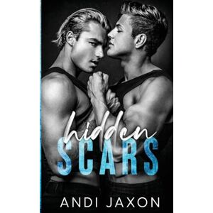 Jaxon, Andi Hidden Scars: 1 (Darby U Hockey Boys) Jaxon, Andi Hidden Scars: 1 (Darby U Hockey Boys)